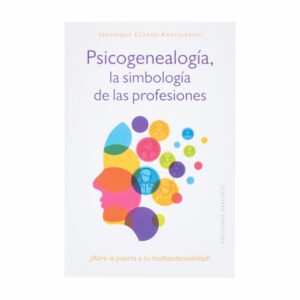 Libro Psicogenealogía La Simbología De Las Profesiones MR.BOOKS 232 Páginas