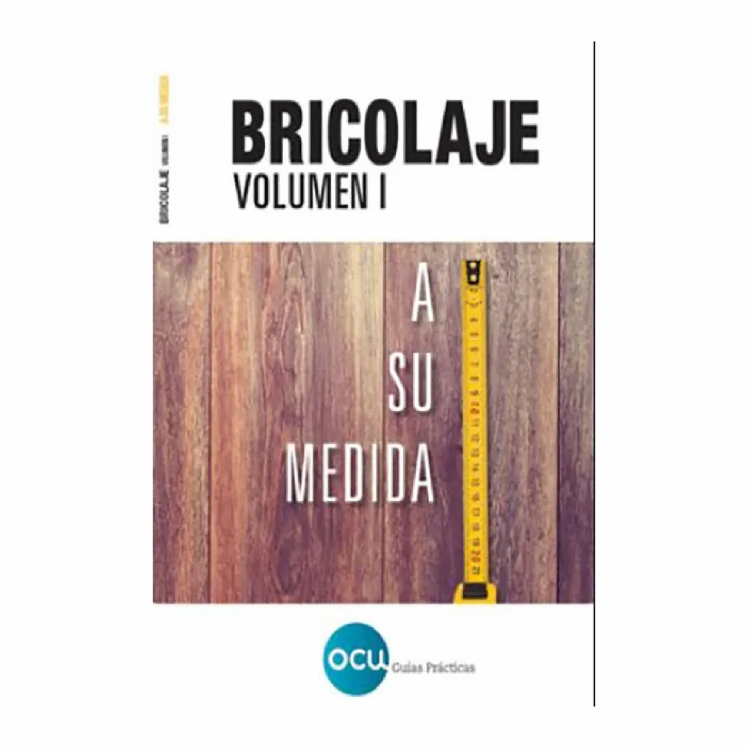 Bricolaje A Su Medida Volumen I González Alonso PRAMA 159 Páginas - Imagen 2
