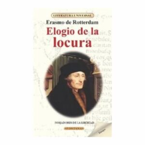 Libro Elogio De La Locura FONTANA 123 Páginas