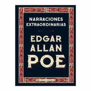Narraciones Extraordinarias Edgar Allan Poe EDITORIAL ALMA 560 Páginas
