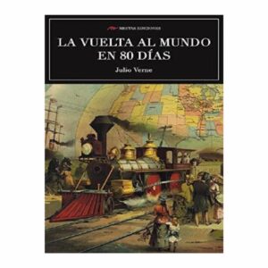 La Vuelta Al Mundo En 80 Días Julio Verne MESTAS 288 Páginas