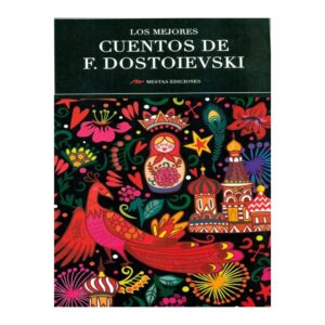 Libro Los Mejores Cuentos De Dostoievsky MESTAS 187 Páginas
