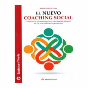 Nuevo Coaching Social Sergio Aparicio Pérez MESTAS 160 Páginas