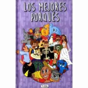 Los Mejores Porqués S.L. BICOM EDICIONES SALDANA 136 Páginas