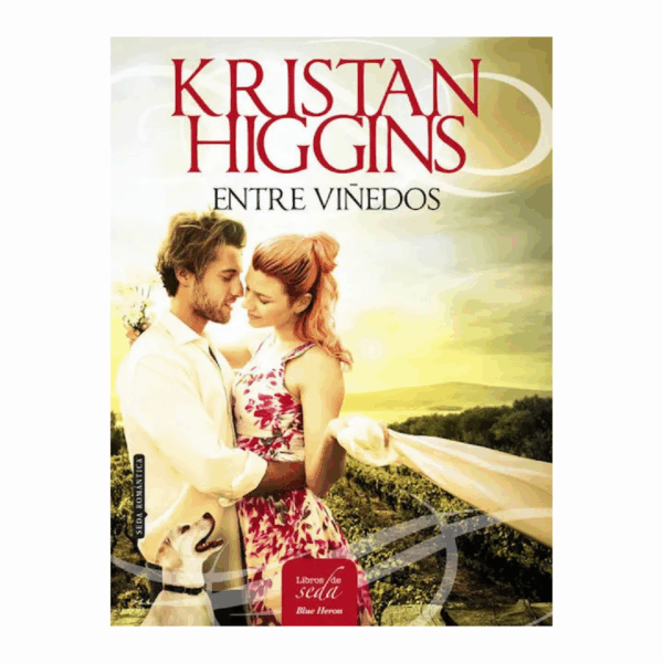 Entre Viñedos Kristan Higgins LIBROS DE SEDA 448 Páginas - Imagen 2