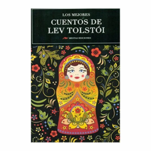 Libro Los Mejores Cuentos De Leon Tolstoi MESTAS 358 Páginas