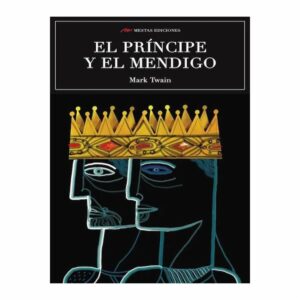 El Príncipe Y El Mendigo Mark Twain MESTAS 250 Páginas