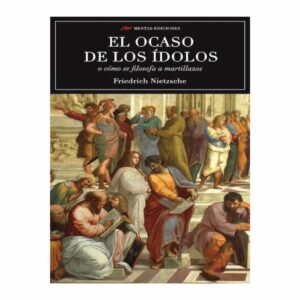 Libro El Ocaso De Los Ídolos MESTAS 120 Páginas