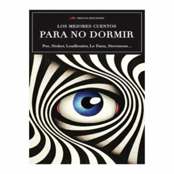 Libro Mejores Cuentos Para No Dormir MESTAS 189 páginas
