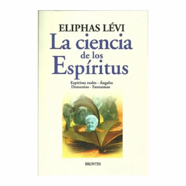 La Ciencia De Los Espíritus Eliphas Lévi BRONTES 224 Páginas