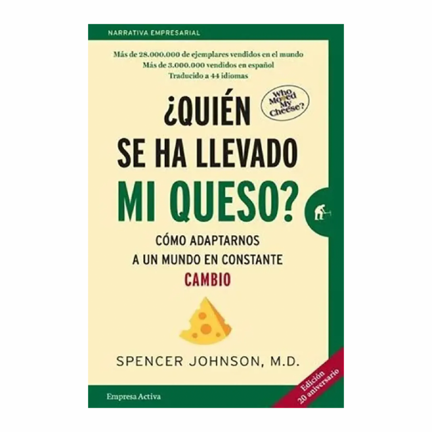 Quien Se Ha Llevado Mi Queso Spencer Johnson EMPRESA ACTIVA 112 Páginas - Imagen 2