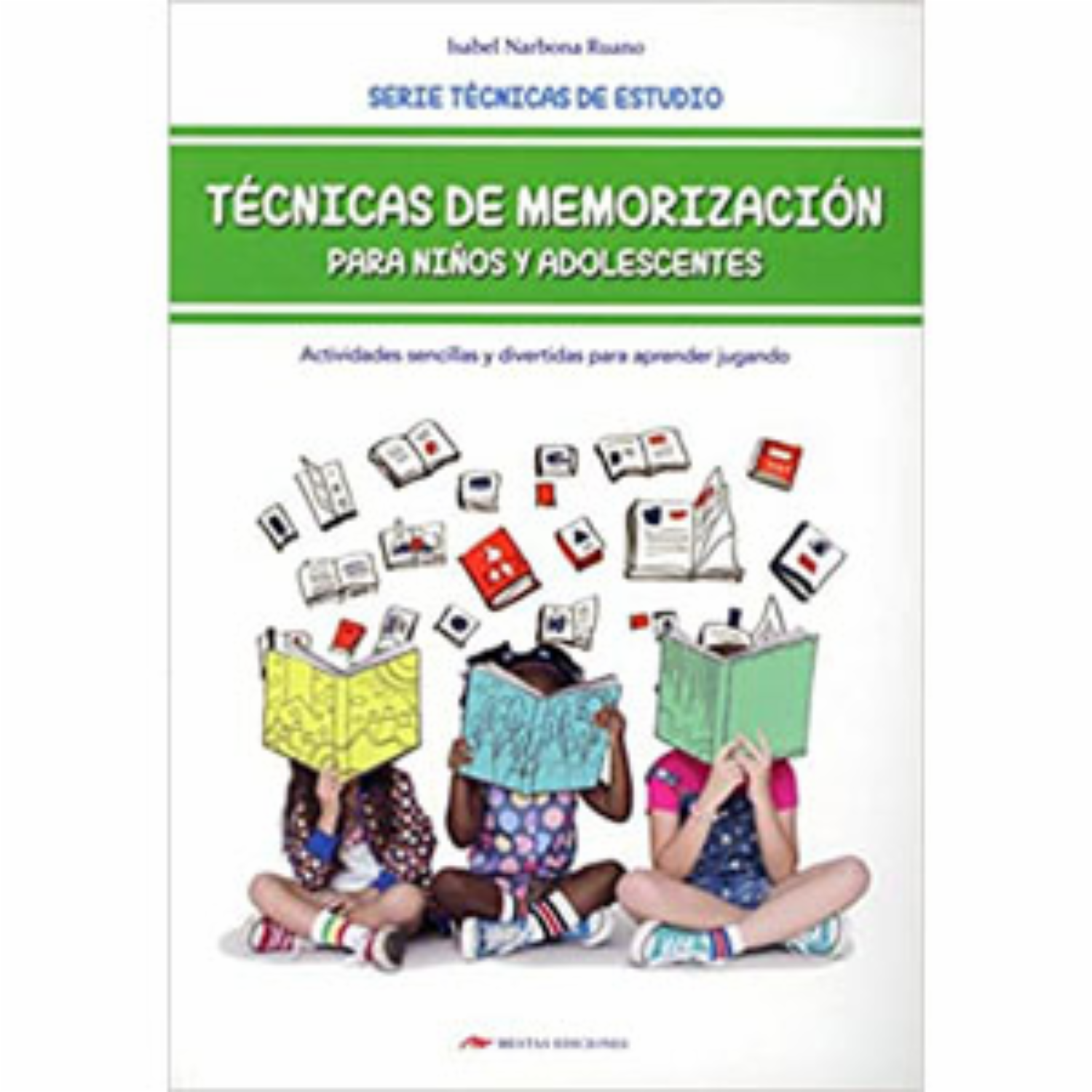 Libro Técnicas De Memorización Para Niños Y Adolescentes MESTAS 235 Páginas