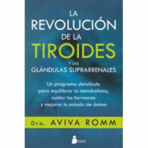 Libro La Revolución De La Tiroides Y Las Glándulas Suprarrenales SIRIO 477 Páginas