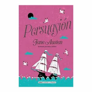 Libro Persuasión EDITORIAL ALMA 255 Páginas