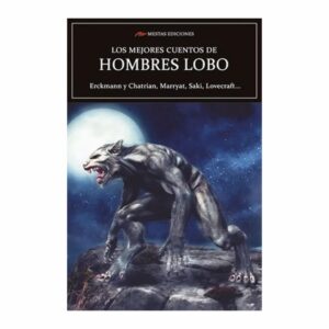 Los Mejores Cuentos De Hombres Lobo Émile Erkmann MESTAS 416 Páginas