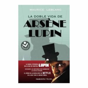 La Doble Vida De Arséne Lupin Maurice Leblanc ROCABOLSILLO 224 Páginas