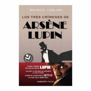 Arséne Lupin Los Tres Crímenes De Arséne Maurice Leblanc NOVEDAD 240 Páginas