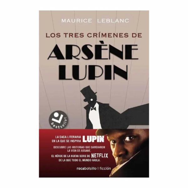 Arséne Lupin Los Tres Crímenes De Arséne Maurice Leblanc NOVEDAD 240 Páginas