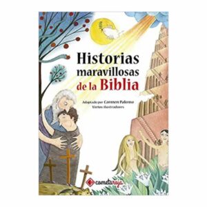 Libro Historias Maravillosas De La Biblia SALDAÑA 520 Páginas