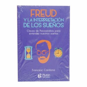 Freud Y La Interpretación De Los Sueños Francesc Cardona PLUTÓN EDICIONES 256 Páginas
