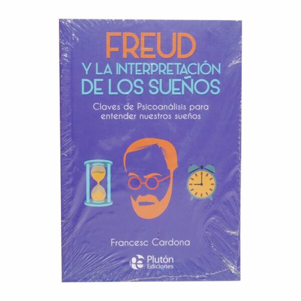 Freud Y La Interpretación De Los Sueños Francesc Cardona PLUTÓN EDICIONES 256 Páginas