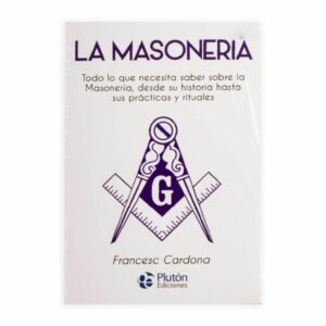 La Masonería Francesc Cardona PLUTON EDICIONES 279 Páginas