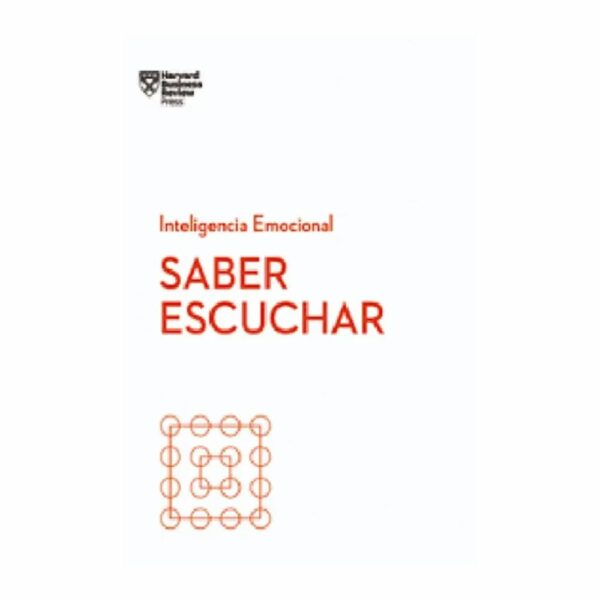Saber Escuchar Serie Inteligencia Emocional Jack Zenger REVERTE 160 Páginas