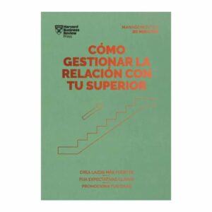 Libro Como Gestionar La Relación Con Tu Superior REVERTE 86 Páginas