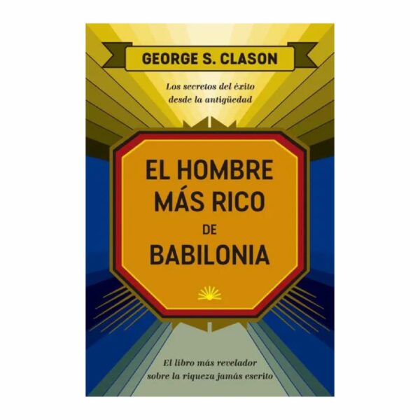El Hombre Mas Rico De Babilonia George Clason REVERTE 160 Páginas