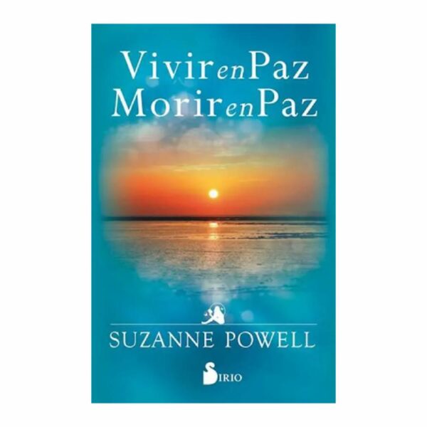 Libro Vivir En Paz Para Morir En Paz SIRIO 180 Páginas