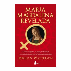 Libro Maria Magdalena Revelada SIRIO 312 Páginas