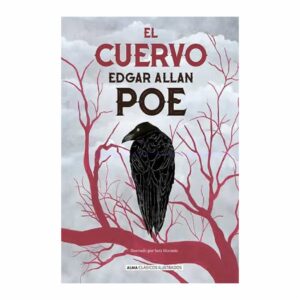 El Cuervo Edgar Allan Poe EDITORIAL ALMA 72 Páginas