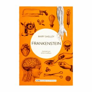 Frankenstein Mary Shelley EDITORIAL ALMA 256 Páginas