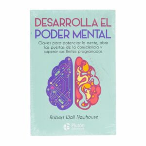 Desarrolla El Poder Mental Wall Newhouse, Robert PLUTON 224 Páginas
