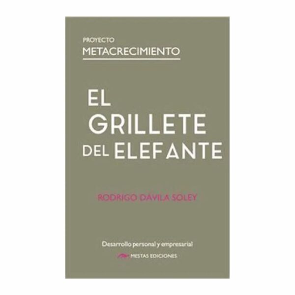 Libro El Grillete Del Elefante MESTAS 125 Páginas