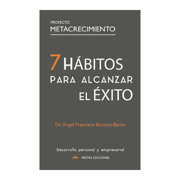 Libro 7 Hábitos Para Alcanzar El Éxito MESTAS 128 Páginas