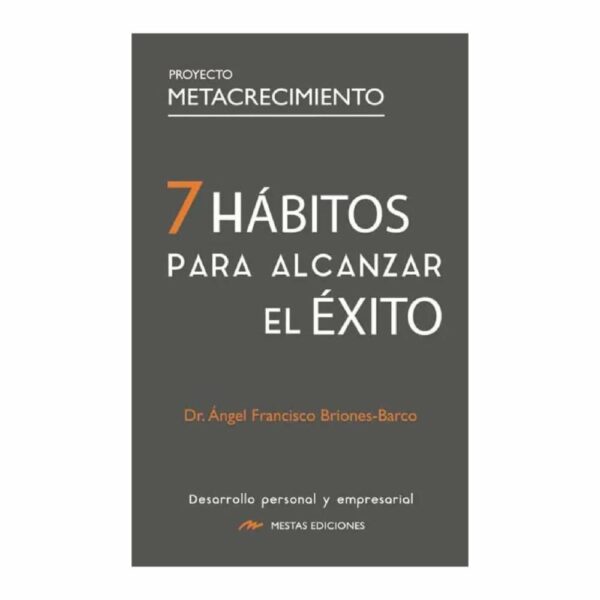 Libro 7 Hábitos Para Alcanzar El Éxito MESTAS 128 Páginas