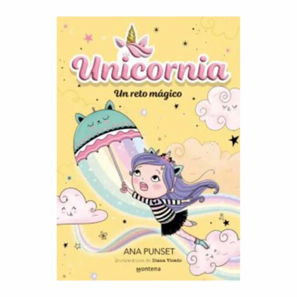 Libro Unicornia 3 Un Reto Mágico MONTENA 128 Páginas