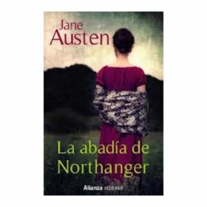 La Abadía De Northanger Jane Austen ALIANZA 336 Páginas