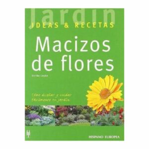 Libro Macizo De Flores HISPANO EUROPEA 64 Páginas
