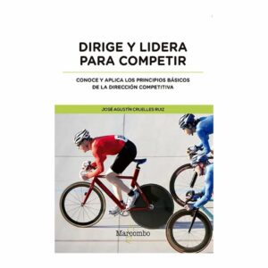 Libro Dirige Y Lidera Para Competir MARCOMBO 178 Páginas