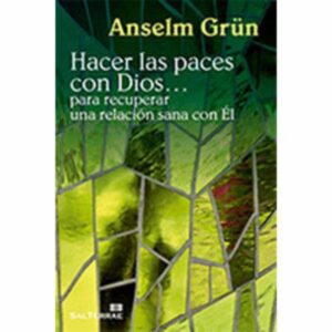 Hacer Las Paces Con Dios Anselm Grün MR.BOOKS 156 Páginas