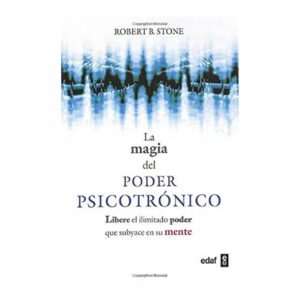 La Magia Del Poder Psicotrónico Robert B. Stone MR.BOOKS 287 Páginas