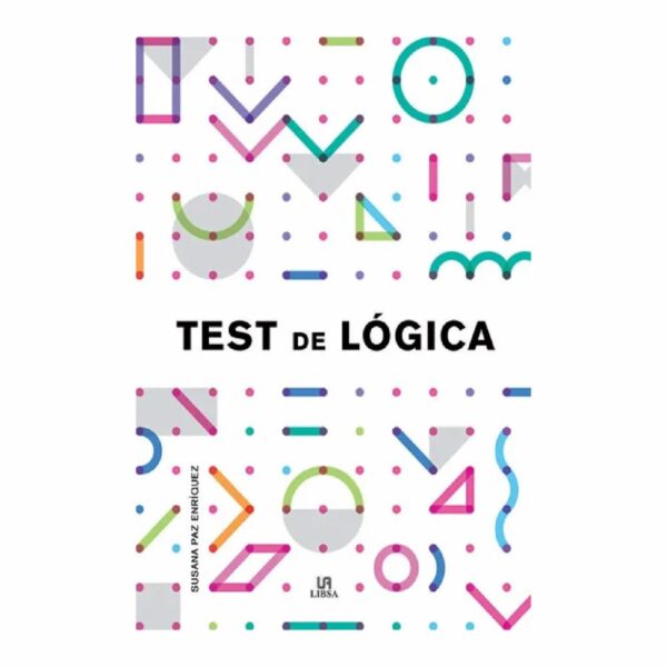 Test De Lógica Susana Paz Enríquez LIBSA 191 Páginas