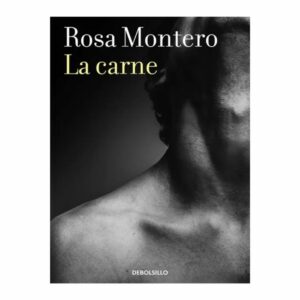 Libro La Carne DEBOLSILLO 235 Páginas