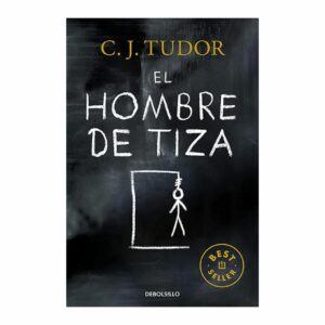 El Hombre De Tiza C. J. Tudor DEBOLSILLO 349 Páginas