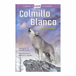 Colmillo Blanco Jack London SUSAETA 72 Páginas
