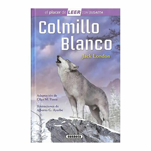 Colmillo Blanco Jack London SUSAETA 72 Páginas