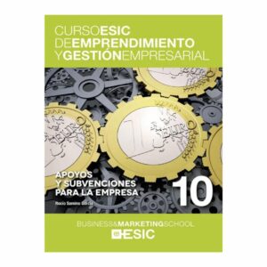 Libro Apoyos Y Subvenciones Para La Empresa ESIC 117 Páginas