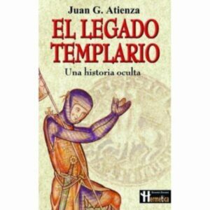 El Legado Templario Juan G. Atienza MR.BOOKS 282 Páginas